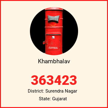 Khambhalav pin code, district Surendra Nagar in Gujarat