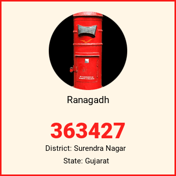 Ranagadh pin code, district Surendra Nagar in Gujarat