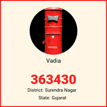Vadia pin code, district Surendra Nagar in Gujarat