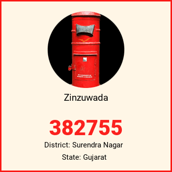 Zinzuwada pin code, district Surendra Nagar in Gujarat