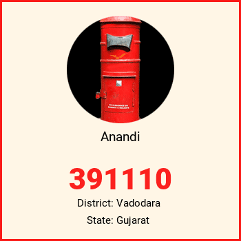 Anandi pin code, district Vadodara in Gujarat
