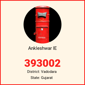 Ankleshwar IE pin code, district Vadodara in Gujarat