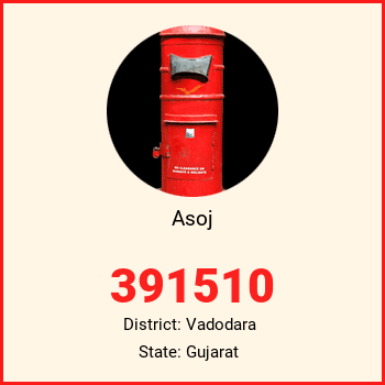 Asoj pin code, district Vadodara in Gujarat