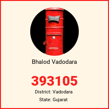 Bhalod Vadodara pin code, district Vadodara in Gujarat