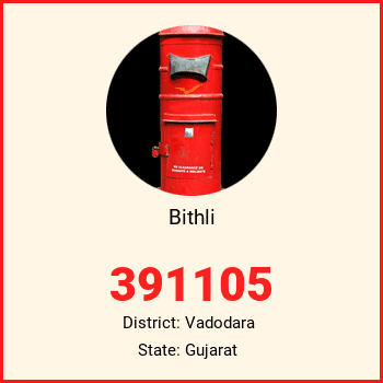 Bithli pin code, district Vadodara in Gujarat