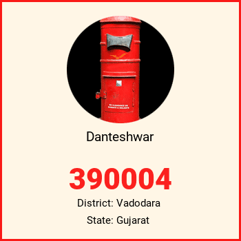 Danteshwar pin code, district Vadodara in Gujarat