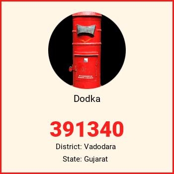 Dodka pin code, district Vadodara in Gujarat