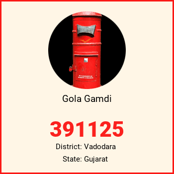 Gola Gamdi pin code, district Vadodara in Gujarat