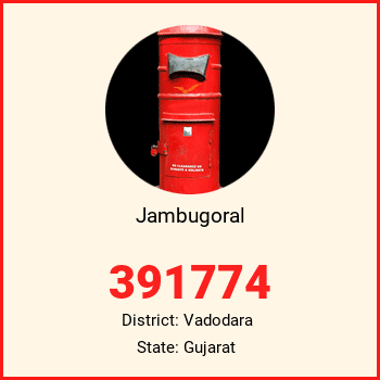 Jambugoral pin code, district Vadodara in Gujarat