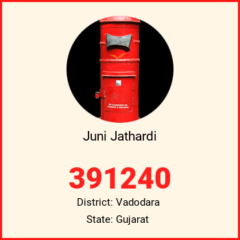 Juni Jathardi pin code, district Vadodara in Gujarat