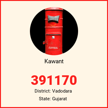 Kawant pin code, district Vadodara in Gujarat