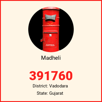 Madheli pin code, district Vadodara in Gujarat