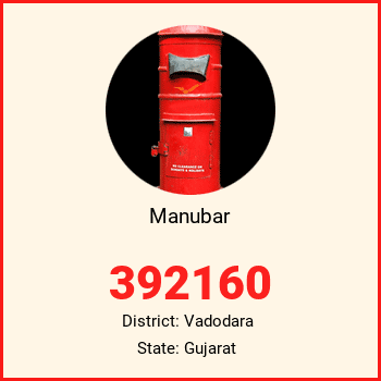 Manubar pin code, district Vadodara in Gujarat