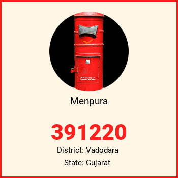 Menpura pin code, district Vadodara in Gujarat