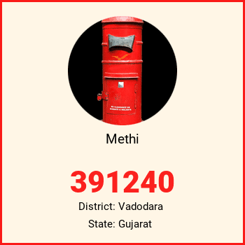 Methi pin code, district Vadodara in Gujarat