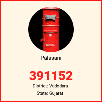 Palasani pin code, district Vadodara in Gujarat