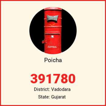 Poicha pin code, district Vadodara in Gujarat