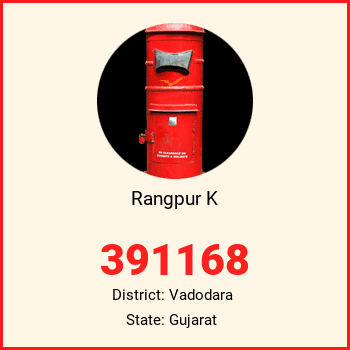 Rangpur K pin code, district Vadodara in Gujarat