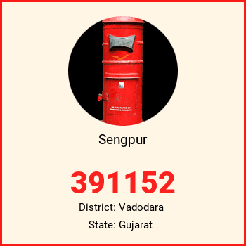Sengpur pin code, district Vadodara in Gujarat