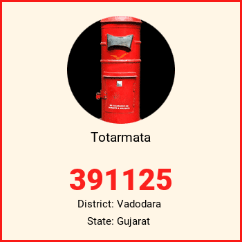Totarmata pin code, district Vadodara in Gujarat