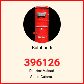Balohondi pin code, district Valsad in Gujarat