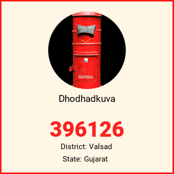 Dhodhadkuva pin code, district Valsad in Gujarat