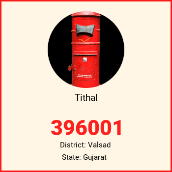 Tithal pin code, district Valsad in Gujarat