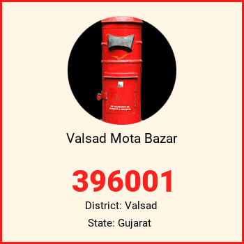 Valsad Mota Bazar pin code, district Valsad in Gujarat