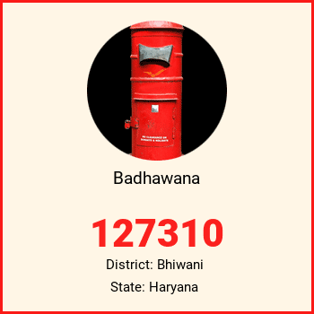 Badhawana pin code, district Bhiwani in Haryana