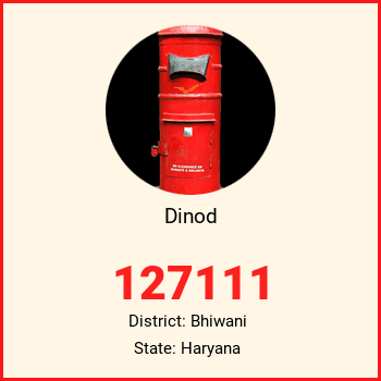 Dinod pin code, district Bhiwani in Haryana