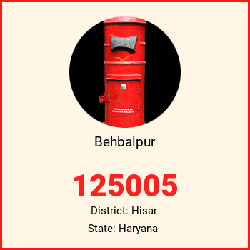Behbalpur pin code, district Hisar in Haryana
