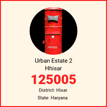 Urban Estate 2 Hhisar pin code, district Hisar in Haryana