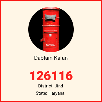 Dablain Kalan pin code, district Jind in Haryana