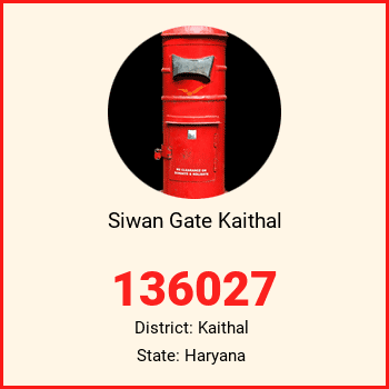 Siwan Gate Kaithal pin code, district Kaithal in Haryana