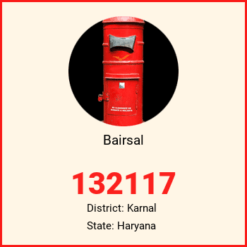 Bairsal pin code, district Karnal in Haryana