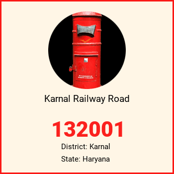 Karnal Railway Road pin code, district Karnal in Haryana