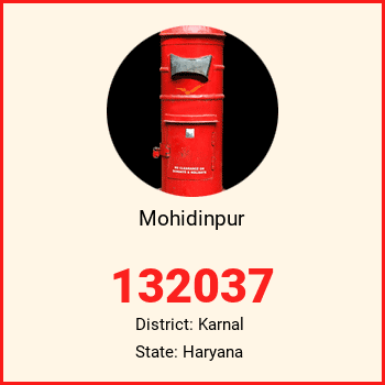 Mohidinpur pin code, district Karnal in Haryana