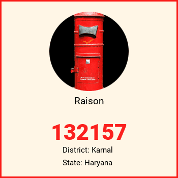 Raison pin code, district Karnal in Haryana