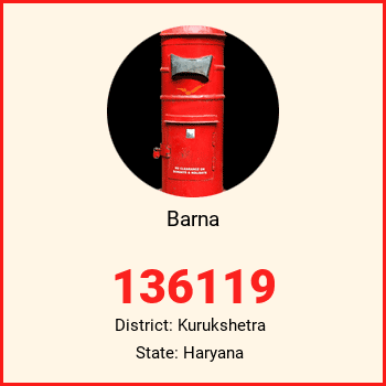 Barna pin code, district Kurukshetra in Haryana