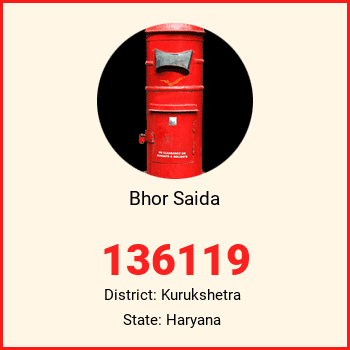 Bhor Saida pin code, district Kurukshetra in Haryana