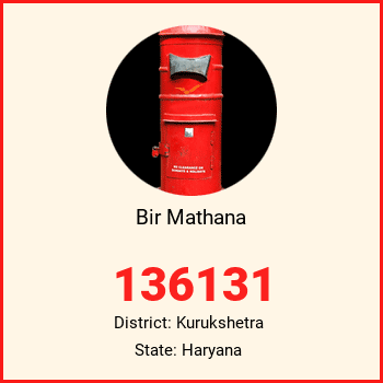 Bir Mathana pin code, district Kurukshetra in Haryana