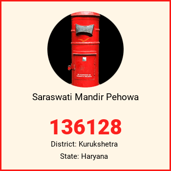Saraswati Mandir Pehowa pin code, district Kurukshetra in Haryana