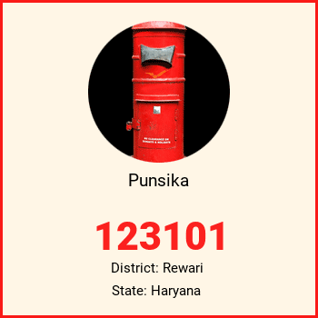 Punsika pin code, district Rewari in Haryana