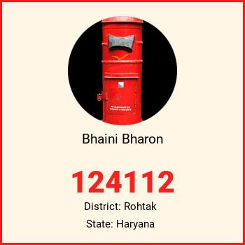 Bhaini Bharon pin code, district Rohtak in Haryana