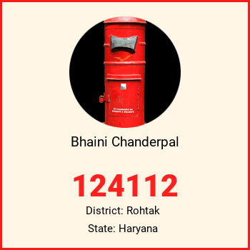 Bhaini Chanderpal pin code, district Rohtak in Haryana