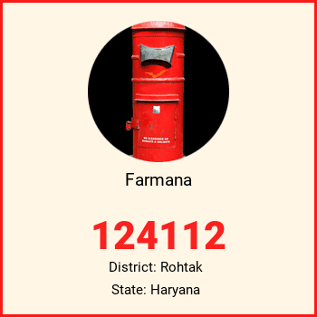 Farmana pin code, district Rohtak in Haryana