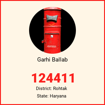 Garhi Ballab pin code, district Rohtak in Haryana