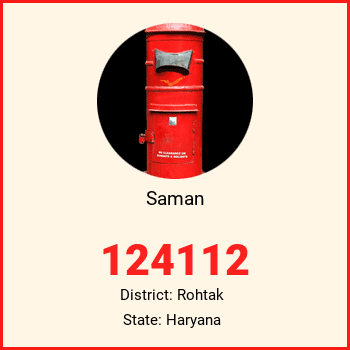 Saman pin code, district Rohtak in Haryana