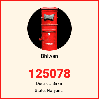 Bhiwan pin code, district Sirsa in Haryana