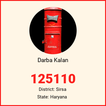 Darba Kalan pin code, district Sirsa in Haryana